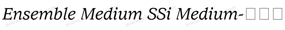 Ensemble Medium SSi Medium字体转换